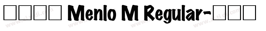 微软雅黑 Menlo M Regular字体转换